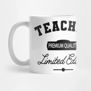 Teacher - Premium Quality Limited Edition Mug